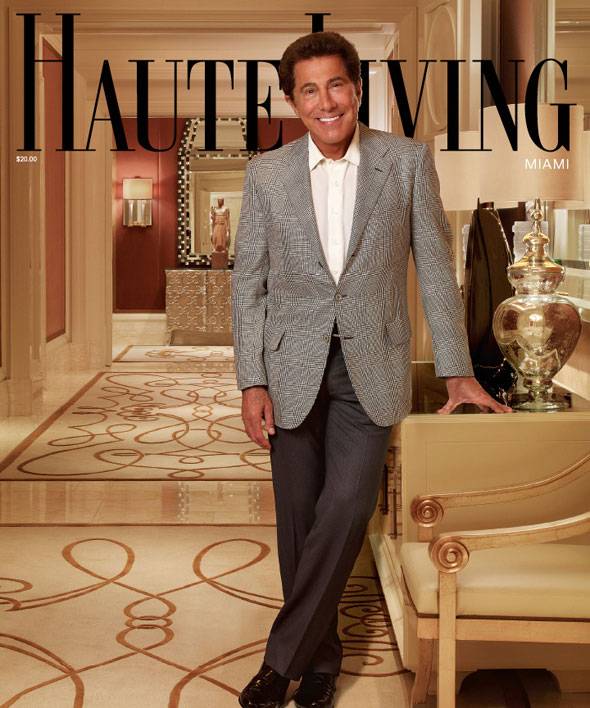 Steve Wynn on the Cover of Haute Living Miami — The Full Issue Now Online!