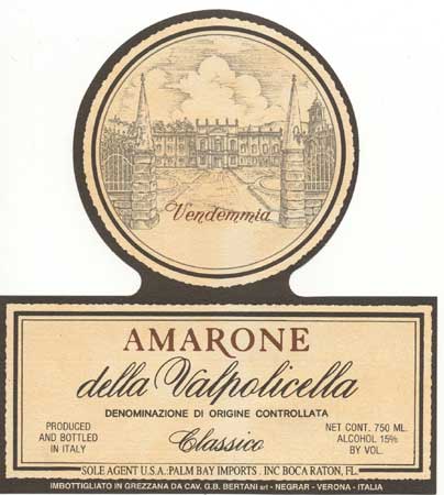 Haute Wines – Bertani Amarone della Valpolicella, a Wine that Lives Forever