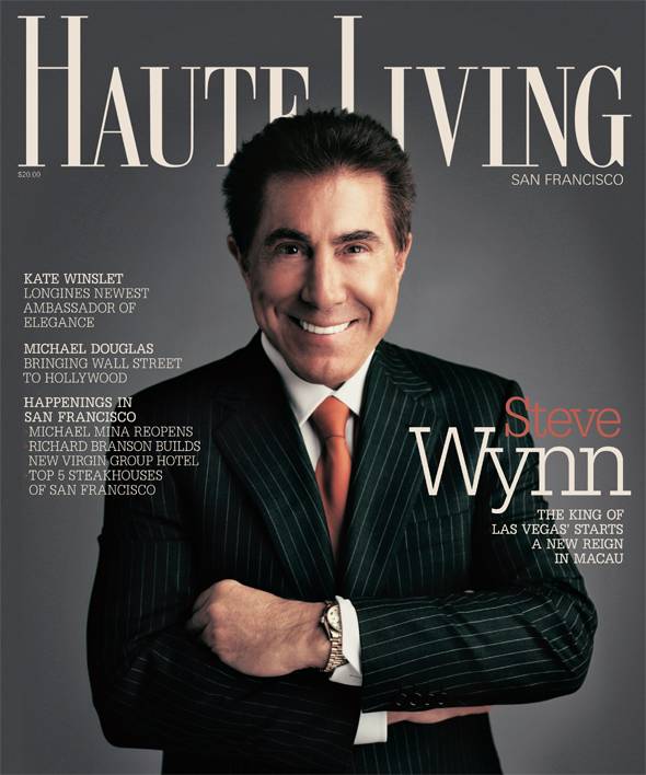 Steve Wynn on the Cover of Haute Living San Francisco! Now Online!