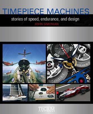Westime’s John Simonian Releases New Book: “Timepiece Machines”