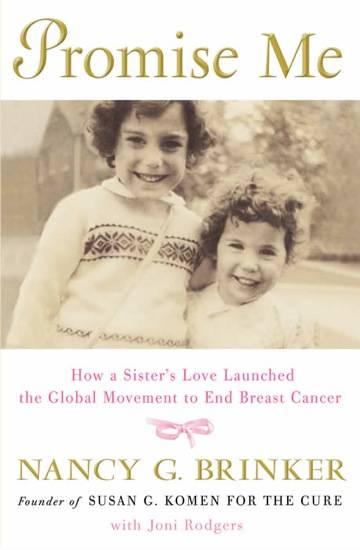 Haute 100 Update: Komen CEO Nancy Brinker’s Memoirs Tell the Story of Her Promise to End Breast Cancer