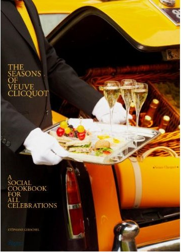 Haute Gift: Season of Veuve of Clicquot: A Social Cookbook for Celebrations