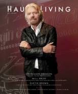 Sir Richard Branson Covers the New Issue of Haute Living Los Angeles Out Now